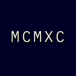 Meet your Posher, Mcmxc